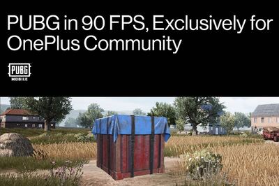 PUBG Mobile 90fps Exclusively Available on OnePlus Smartphones Starting Today