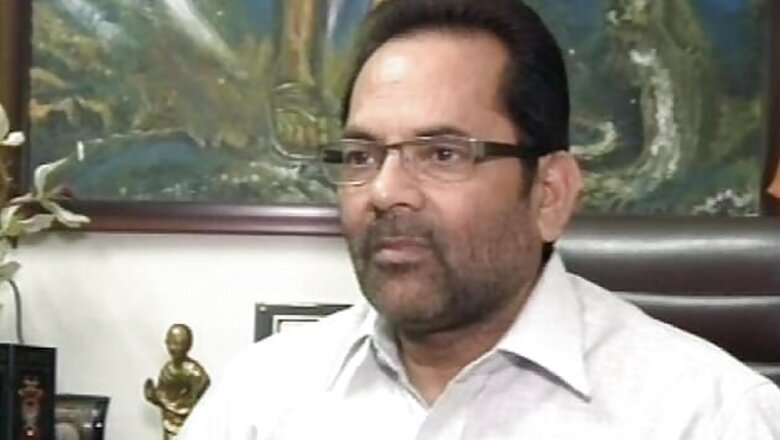 Efforts on to simplify minority schemes implementation: Mukhtar Abbas Naqvi