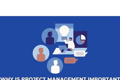 Why Is Project Management Important: An In-Depth Guide