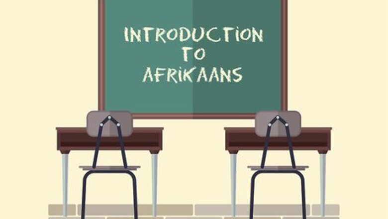 How to Learn to Speak Afrikaans